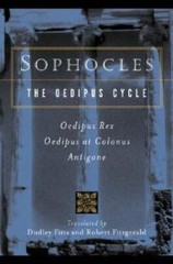 Sophocles, The Oedipus Cycle: Oedipus Rex, Oedipus at Colon – VERY GOOD