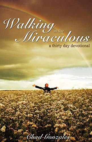 Walking In The Miraculous – ACCEPTABLE