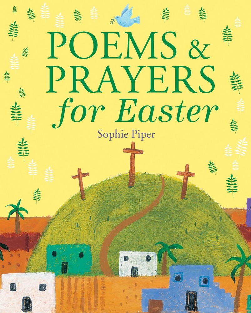 Poems and Prayers for Easter – hardcover Piper, Sophie
