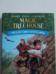 MARY POPE OSBOURNE MAGIC TREE HOUSE #34 LATE LUNCH WITH LLAMAS BESTSELLING SERIE