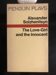 Al Solzhenitsyn The Love-Girl And The Innocent Penguin Plays UK 1972 Reprint