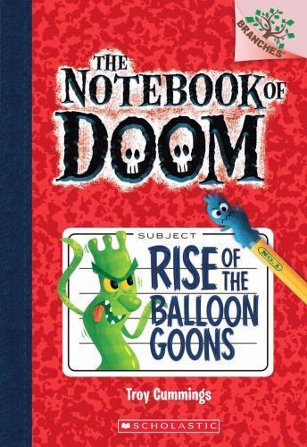 Rise of the Balloon Goons: A Branches B- paperback, 9780545493239, Troy Cummings