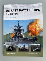US Fast Battleships 1938-91 by Lawrence Burr Osprey Paperback