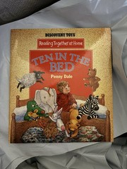 Discovery Toys Reading Together at Home Ten in the Bed Penny Dale HC Illus 1998