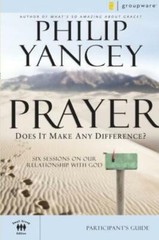 Prayer Participant’s Guide: Does It Make Any Difference?