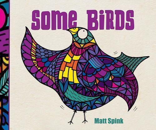 Some Birds by Spink, Matt