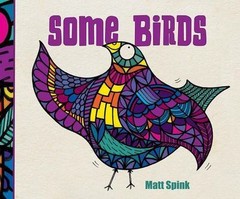 Some Birds by Spink, Matt