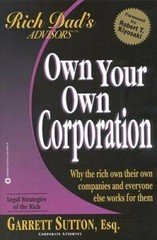 Own Your Own Corporation: Why the Rich Own Their Own Companies and Everyo – GOOD