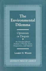 The Environmental Dilemma–Optimism or Despair?: An Interdisci…