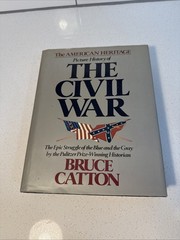 American Heritage Picture History of the Civil War Bruce Catton HC DJ Book