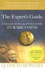 The Experts Guide to Collecting & Investing in Rare Coins – Hardcover – GOOD