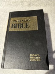 Good News Bible: Today’s English Version 1976 Hardcover American Bible Society