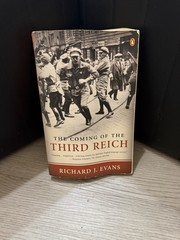 Coming of the Third Reich by Richard J. Evans (2005, Trade Paperback)