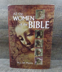 All The Women of the Bible: Hardcover Book by ML del Mastro: Stories w/Citations