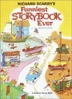 Richard Scarry’s Funniest Storybook Ever! – hardcover Scarry, Richard