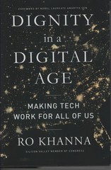 Dignity in a Digital Age Making Tech Work for all of Us