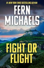 Fight or Flight Hardcover Fern Michaels