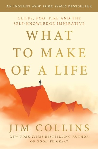 Jim Collins What to Make of a Life (Hardback) (UK IMPORT)