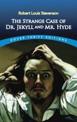 The Strange Case of Dr. Jekyll and Mr. Hyde (Dover Thrift Editions) – GOOD