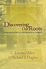 Discovering Our Roots: The Ancestry of C- paperback, C Leonard Allen, 0891120068