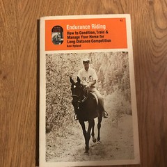 Endurance Riding.. Long Distance Competition by Ann Hyland, 159 pages, 1974, VG
