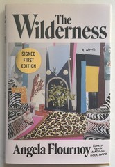 SIGNED The Wilderness by Angela Flournoy FIRST EDITION/FIRST PRINTING New Unread