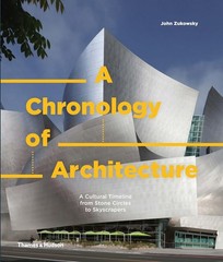 A Chronology of Architecture: A Cultural Timeline from Stone Circles to Skys…