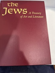 The Jews A Treasury of Art and Literature by Sharon R. Keller HCDJ 1992