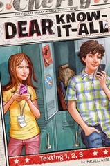 Texting 1, 2, 3 (8) (Dear Know-It-All)