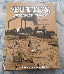 vintage BUTTE MONTANA LOCAL HISTORY Butte’s Memory Book MINING/PEOPLE/CITY