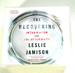 The Recovering Intoxication And Its Aftermath Audiobook Jamison Leslie New Seale