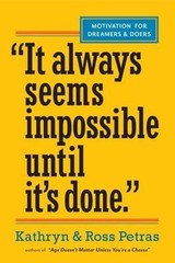 It Always Seems Impossible Until It’s Do- 0761179887, paperback, Kathryn Petras