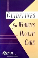 Guidelines for Women’s Health Care (paperback)