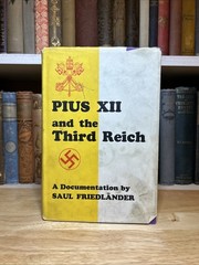 Pius XII And The Third Reich By Saul Friedlander HCDJ 1966 A. Knopf
