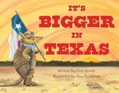 NEW Pelican Publishing It’s Bigger in Texas,TX 9781455628070 No Series (Generic)