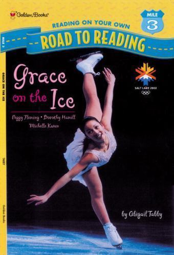 Grace on the Ice; Road to Reading – 9780307263391, paperback, Abigail Tabby