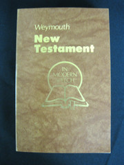 New Testament in Modern Speech Weymouth Paperback 1978 Kregel Publications