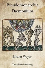 Johann Weyer Pseudomonarchia Dæmonium (Paperback) (UK IMPORT)