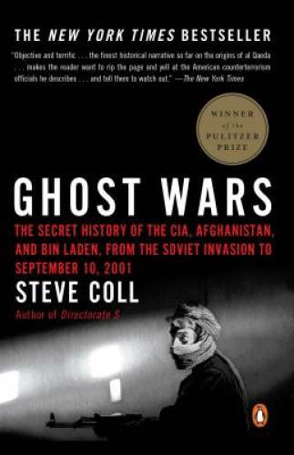 Ghost Wars: The Secret History of the CIA, Afghanistan, and Bin Laden, fr – GOOD