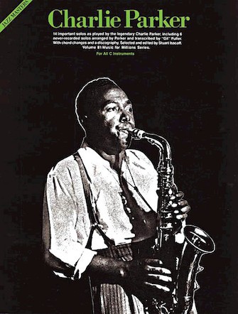 Charlie Parker – Jazz Masters Series For All C Instruments