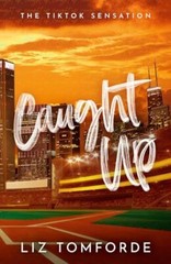 Caught Up: The hottest new must-read en… by Tomforde, Liz Paperback / softback