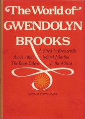 The World of Gwendolyn Brooks