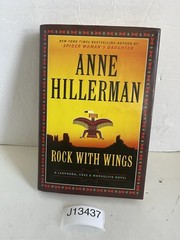 ROCK WITH WINGS by Anne Hillerman (Leaphorn, Chee & Manuelito Novel) 1st Edition