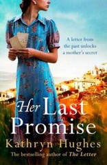 Her Last Promise – Paperback By Hughes, Kathryn – GOOD