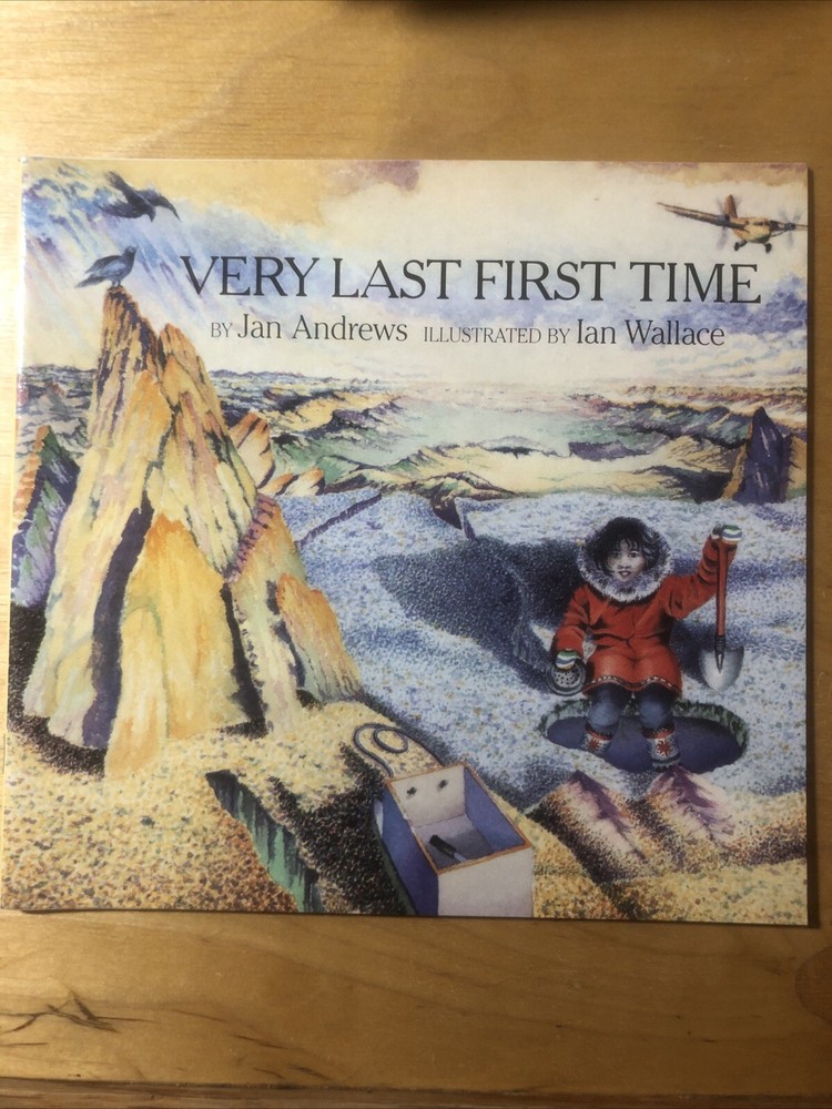 Very Last First Time by Jan Andrews and Ian Wallace (Trade Paperback)