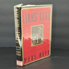 Liars’ Club : A Memoir by Mary Karr (1995, HCDJ) Signed 1st Edition 1995