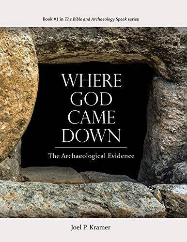 Where God Came Down – Hardcover By Joel P Kramer – GOOD