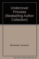 Undercover Princess (Bestselling Author Collection)