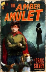 The Amber Amulet by Silvey, Craig