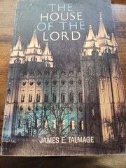 The House of the Lord James E Talmage PB 3rd Printing of Rev Ed 1969 GOOD